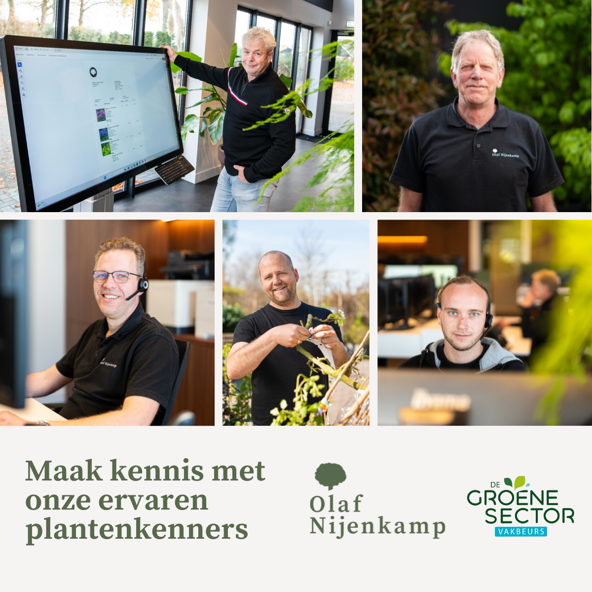 maak kennis met onze ervaren plantenkenners. 1 